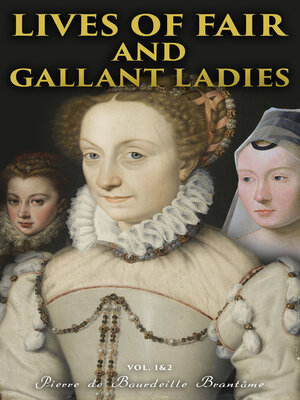 cover image of Lives of Fair and Gallant Ladies (Volume 1&2)